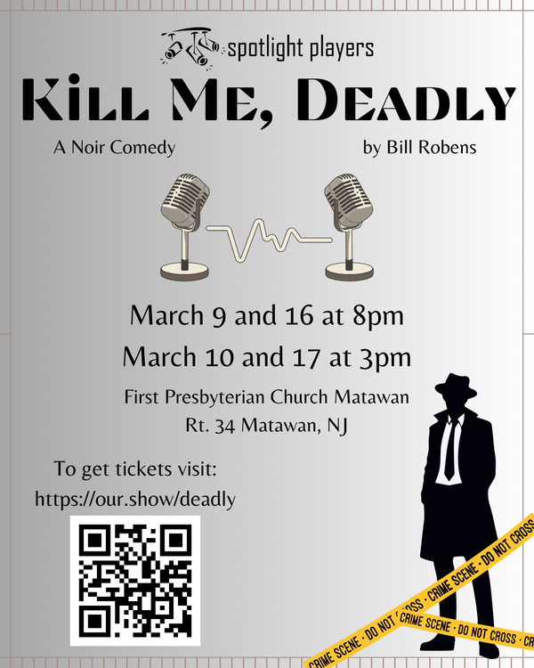 Tickets on sale now for Kill Me, Deadly!